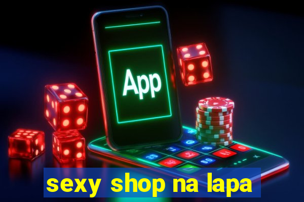 sexy shop na lapa